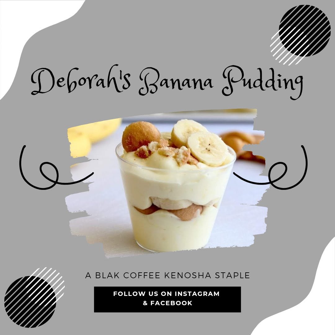 Banana pudding dessert from BLAK Coffee Kenosha