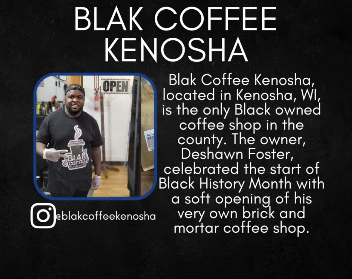 A community feature celebrating the opening of BLAK Coffee Kenosha during Black History Month